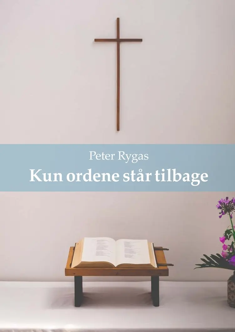 Kun ordene står tilbage af Peter Rygas