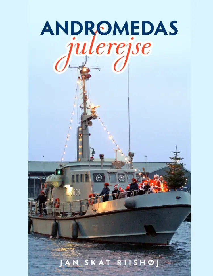Andromedas julerejse af Jan Skat Riishøj