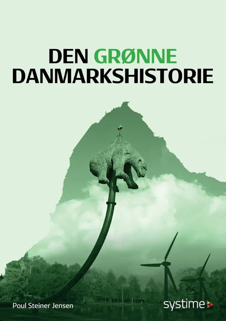 Den grønne Danmarkshistorie af Poul Steiner Jensen