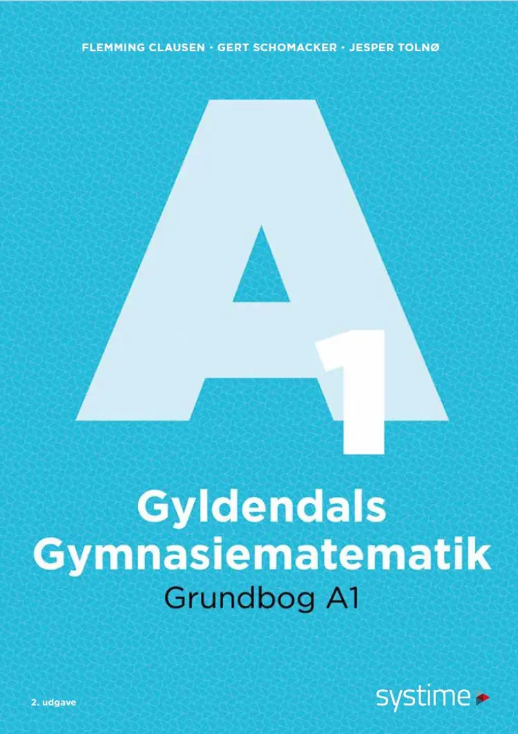 Gyldendals Gymnasiematematik Grundbog A1 af Flemming Clausen