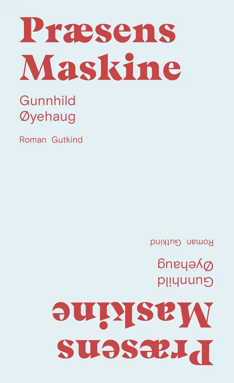 Præsens Maskine af Gunnhild Øyehaug