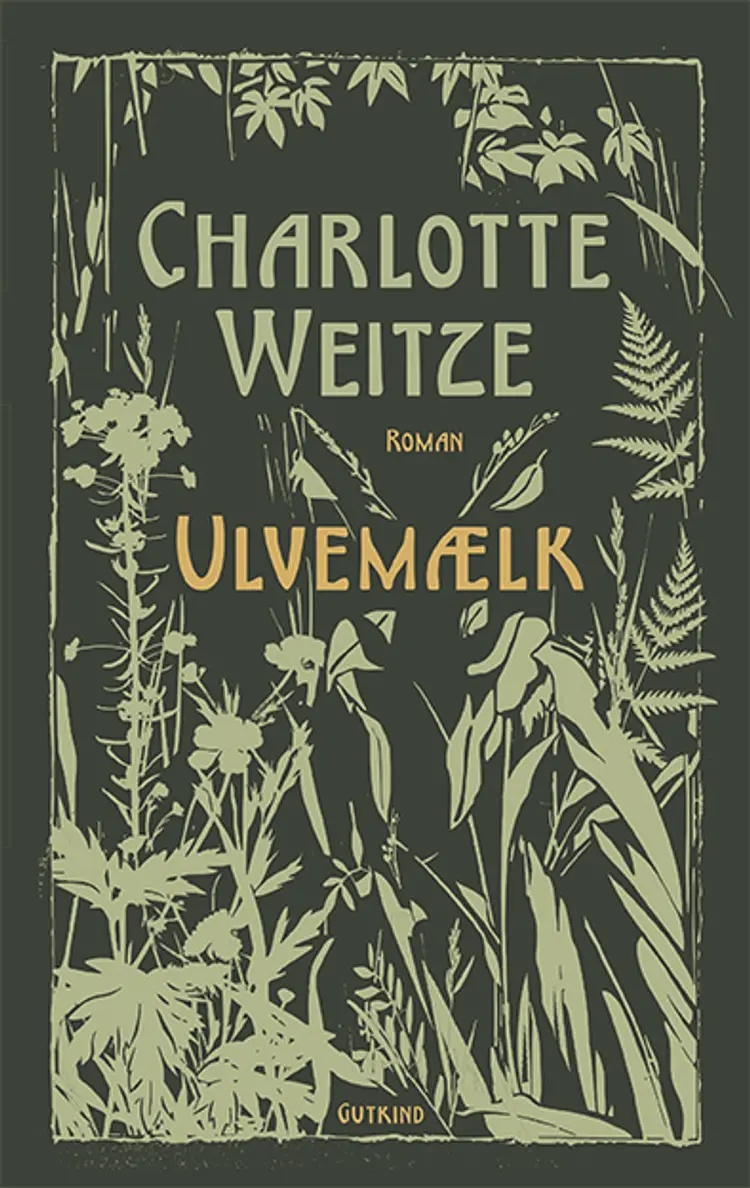 Ulvemælk af Charlotte Weitze