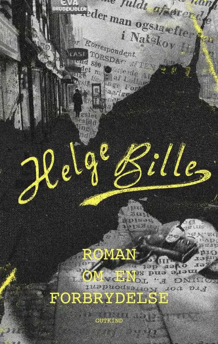 Roman om en forbrydelse af Helge Bille