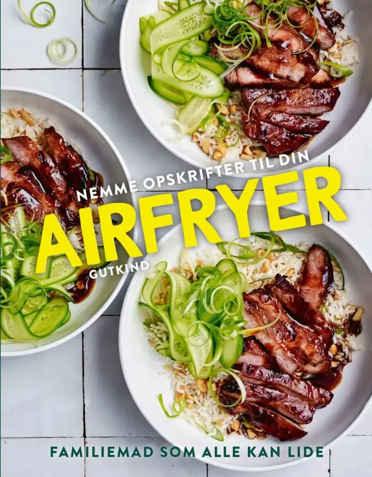 Nemme opskrifter til din Airfryer af Sophia Young