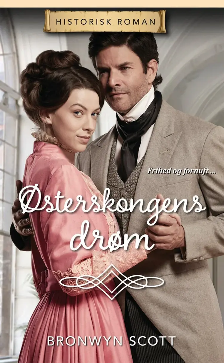 Østerskongens drøm af Bronwyn Scott