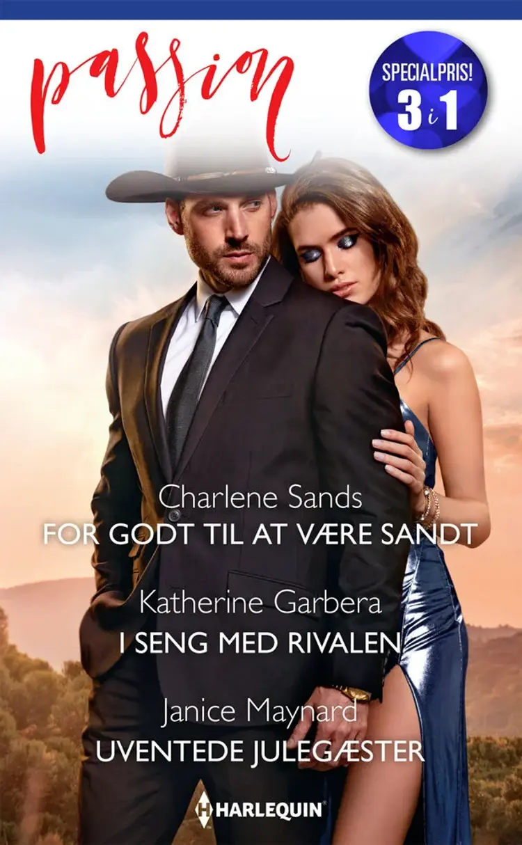 For godt til at være sandt / I seng med rivalen / Uventede julegæster af Janice Maynard