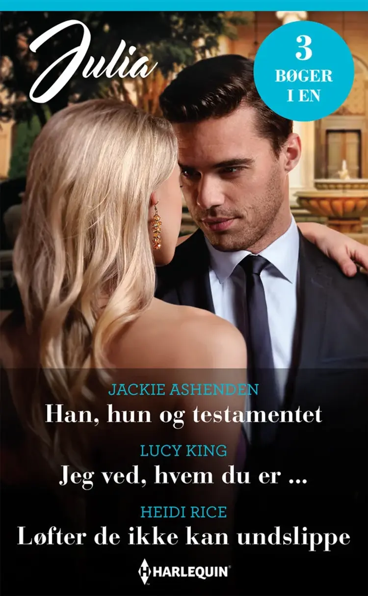 Han, hun og testamentet / Jeg ved, hvem du er ... / Løfter de ikke kan undslippe af Heidi Rice