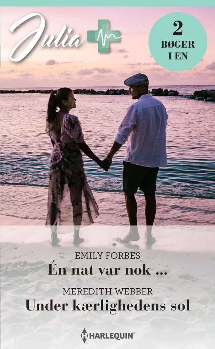 Én nat var nok ... / Under kærlighedens sol af Meredith Webber