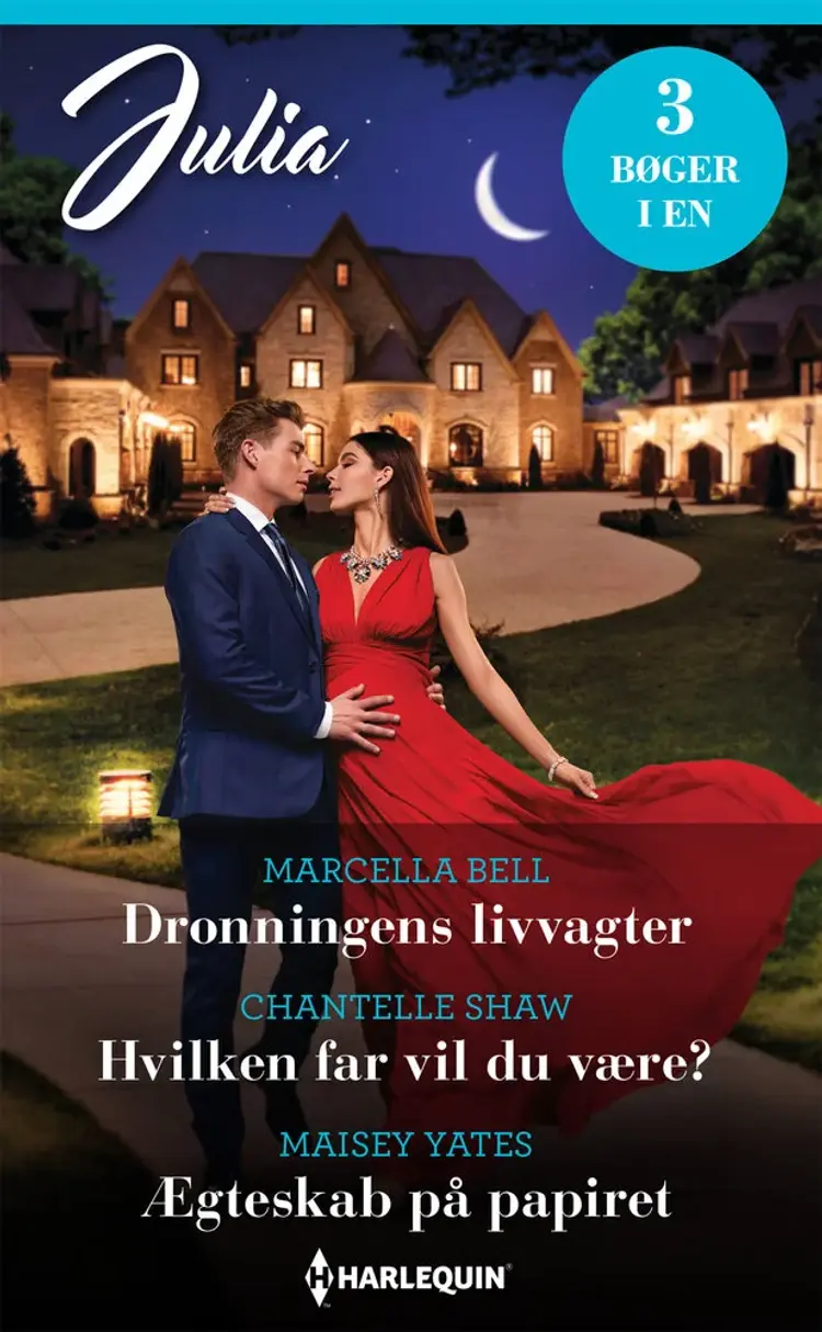 Dronningens livvagter / Hvilken far vil du være? / Ægteskab på papiret af Maisey Yates