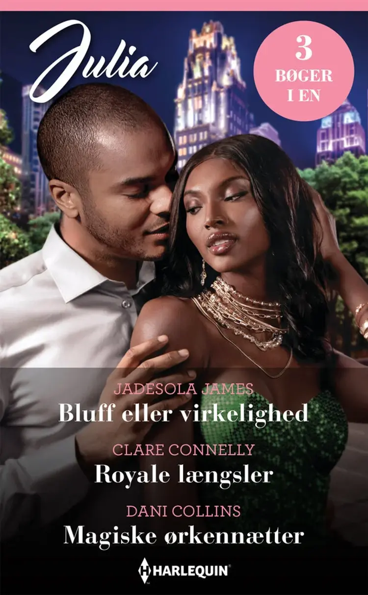 Bluff eller virkelighed / Royale længsler / Magiske ørkennætter af Dani Collins