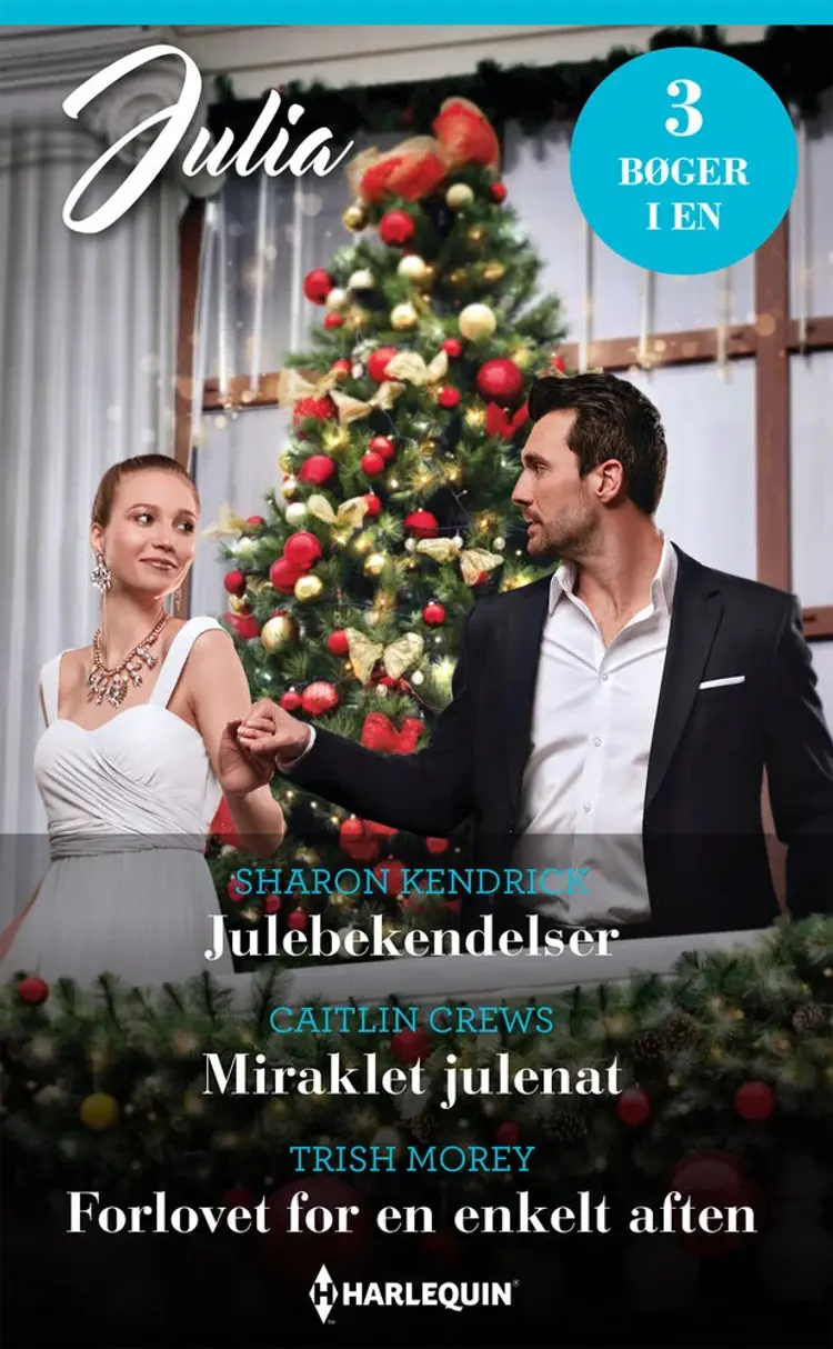 Julebekendelser / Miraklet julenat / Forlovet for en enkelt aften af Sharon Kendrick