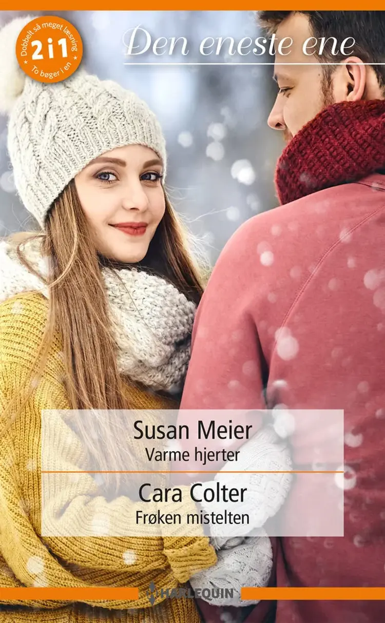 Varme hjerter / Frøken mistelten af Cara Colter