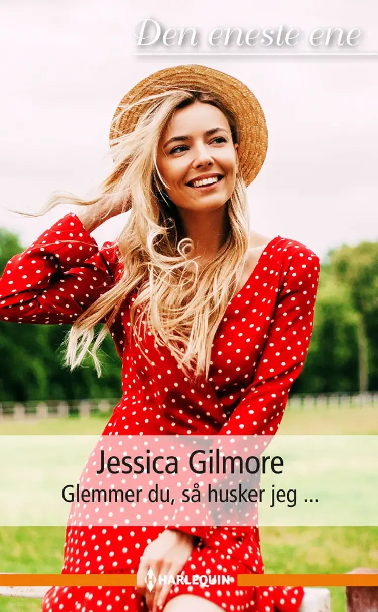 Glemmer du, så husker jeg ... af Jessica Gilmore