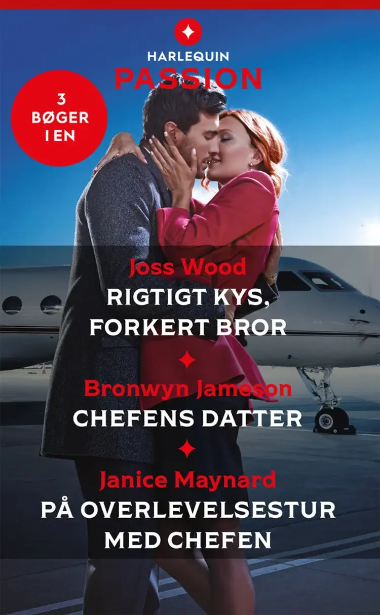 Rigtigt kys, forkert bror / Chefens datter / På overlevelsestur med chefen af Janice Maynard