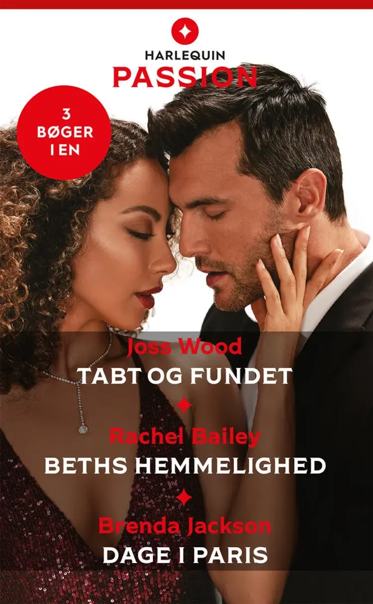 Tabt og fundet / Beths hemmelighed / Dage i Paris af Rachel Bailey