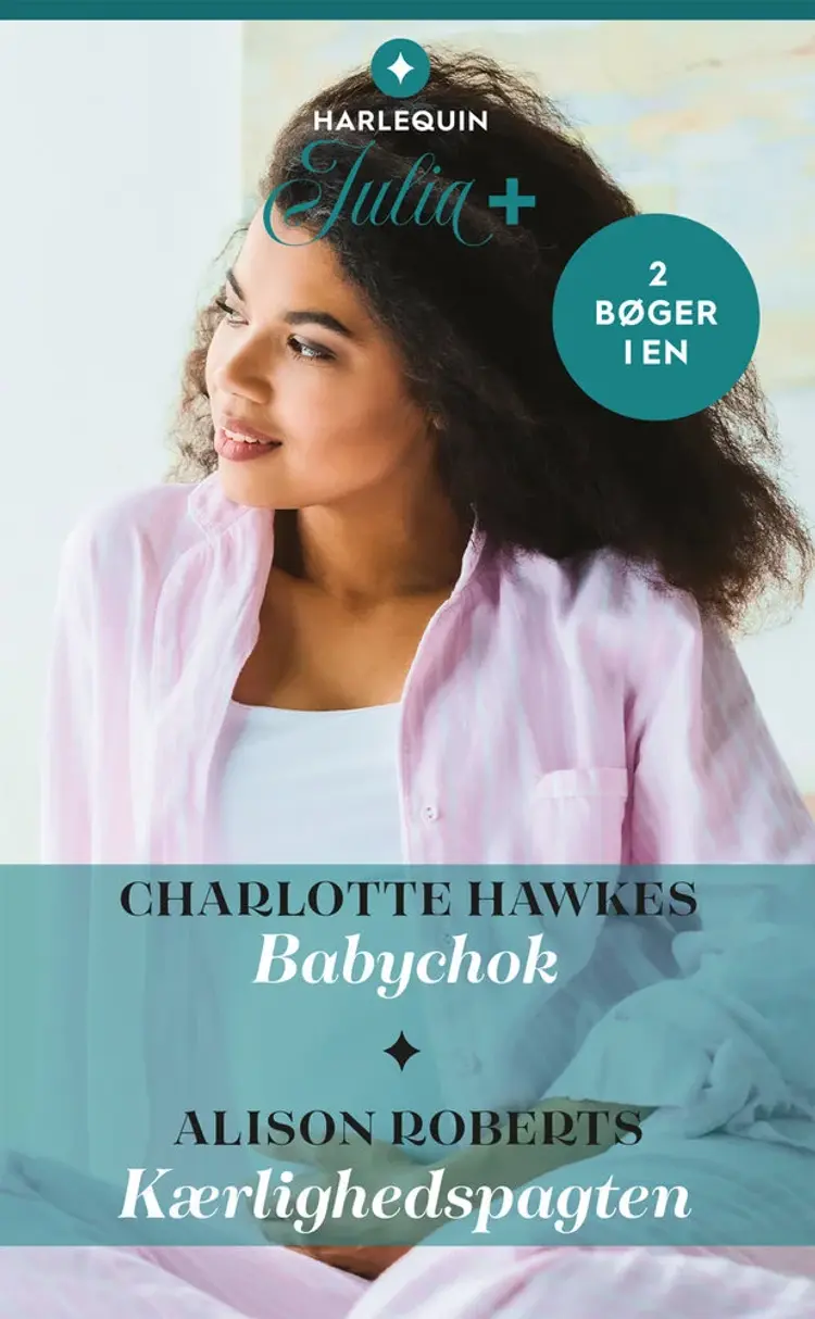 Babychok / Kærlighedspagten af Alison Roberts