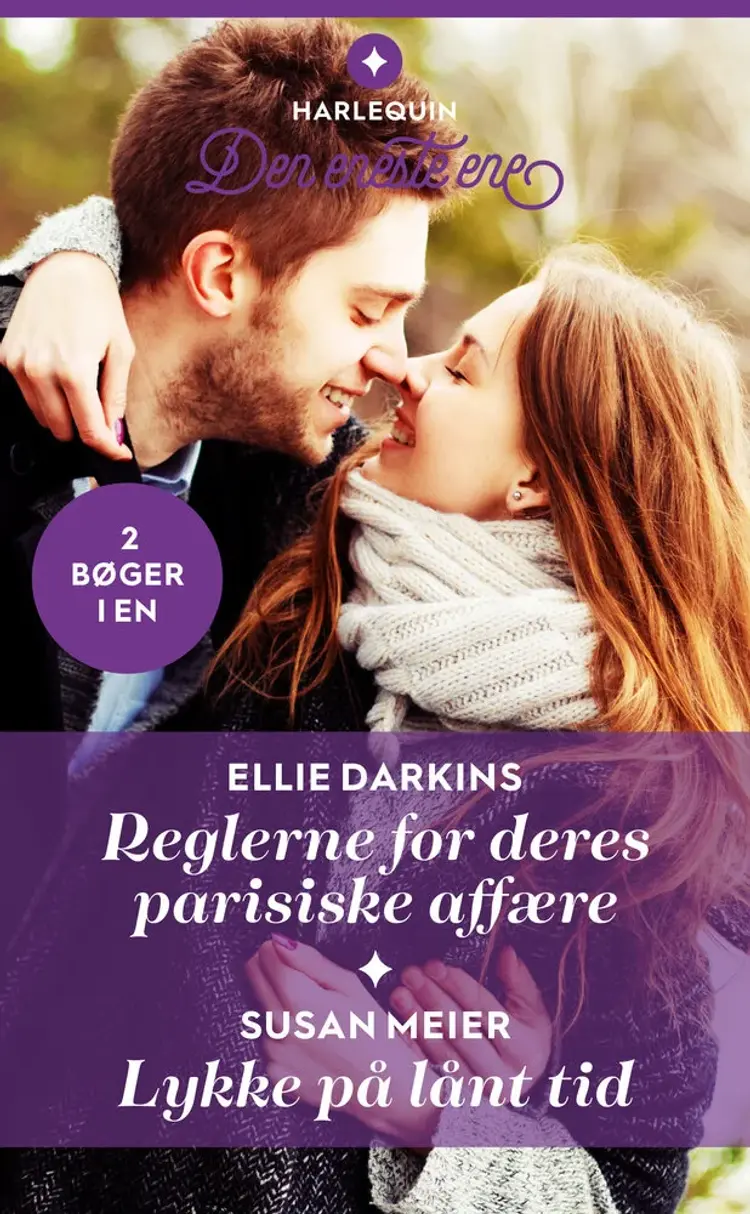 Reglerne for deres parisiske affære / Lykke på lånt tid af Susan Meier
