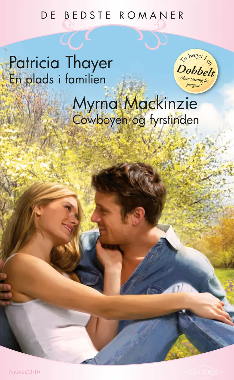 En plads i familien / Cowboyen og fyrstinden af Patricia Thayer