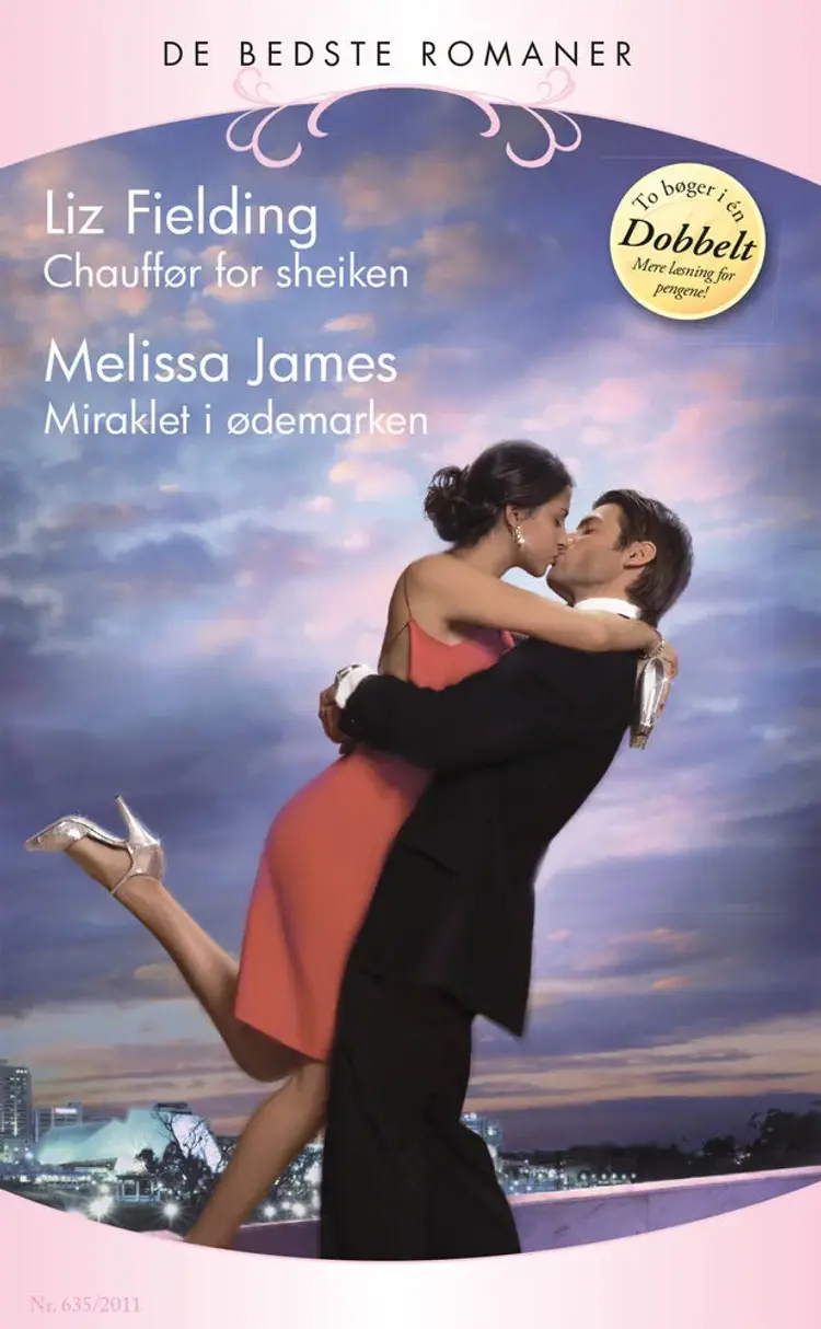 Chauffør for sheiken / Miraklet i ødemarken af Liz Fielding