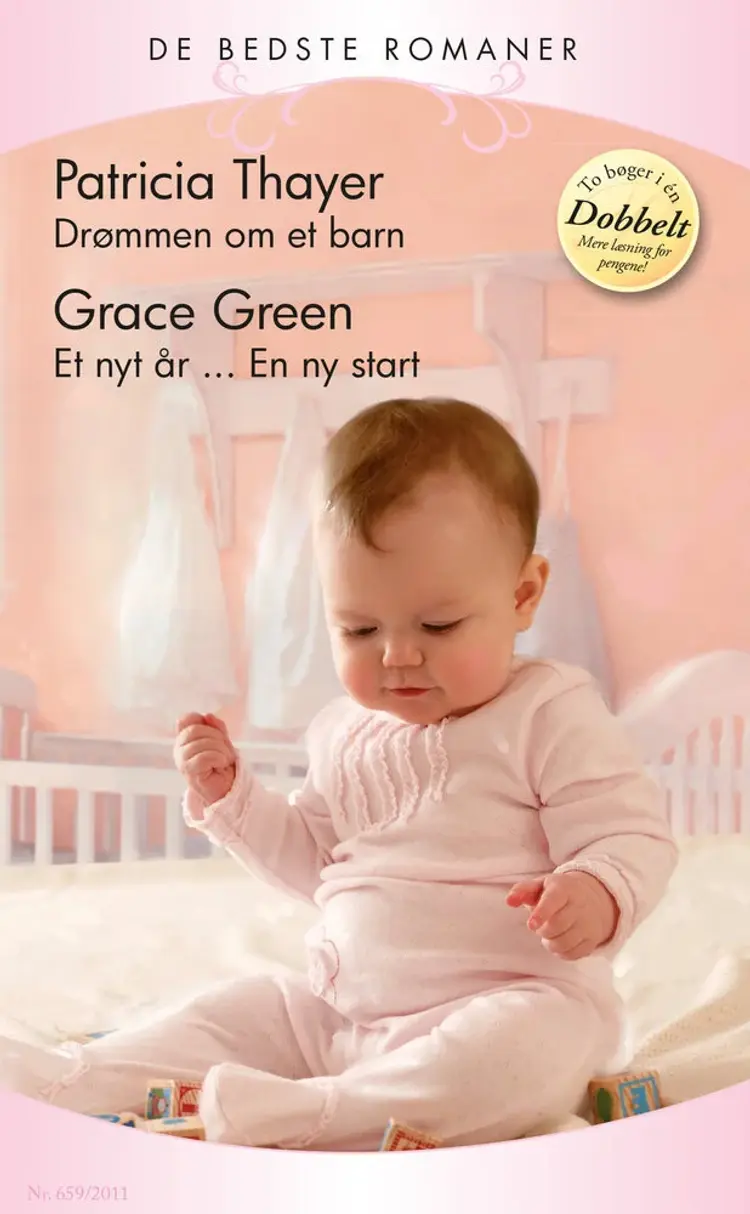 Drømmen om et barn / Et nyt år... af Patricia Thayer