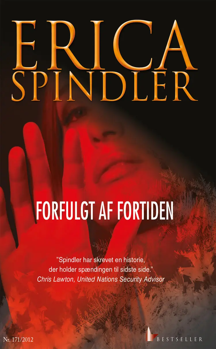Forfulgt af fortiden af Erica Spindler