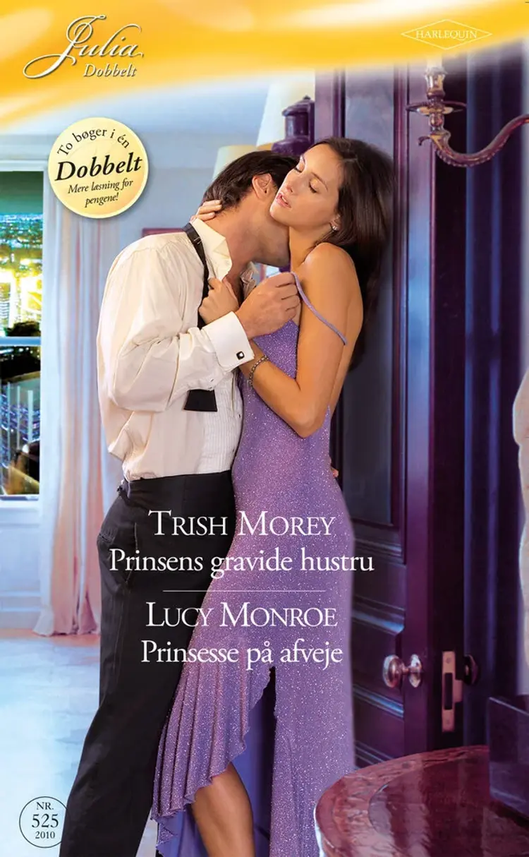 Prinsens gravide hustru / Prinsesse på afveje af Trish Morey