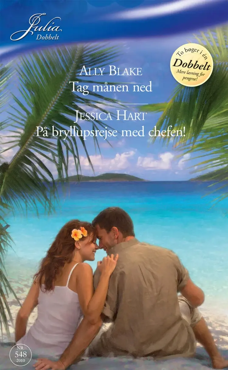 Tag månen ned / På bryllupsrejse med chefen! af Jessica Hart