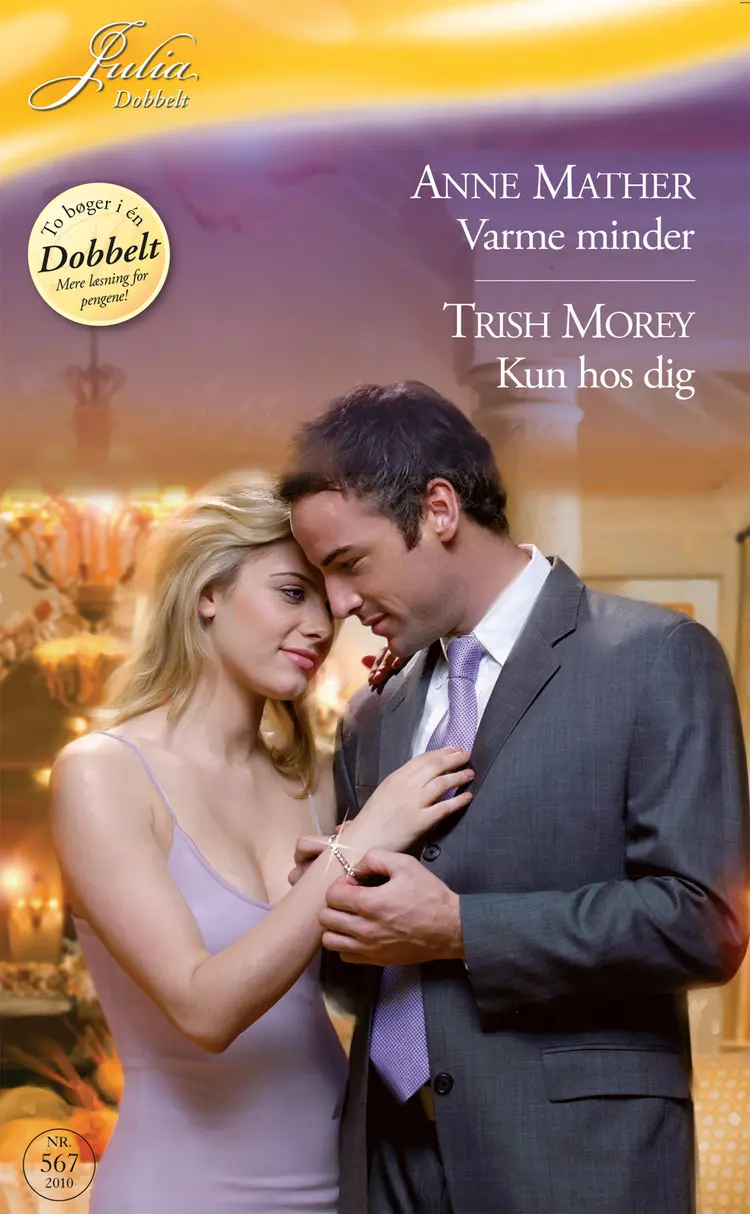Varme minder / Kun hos dig af Trish Morey