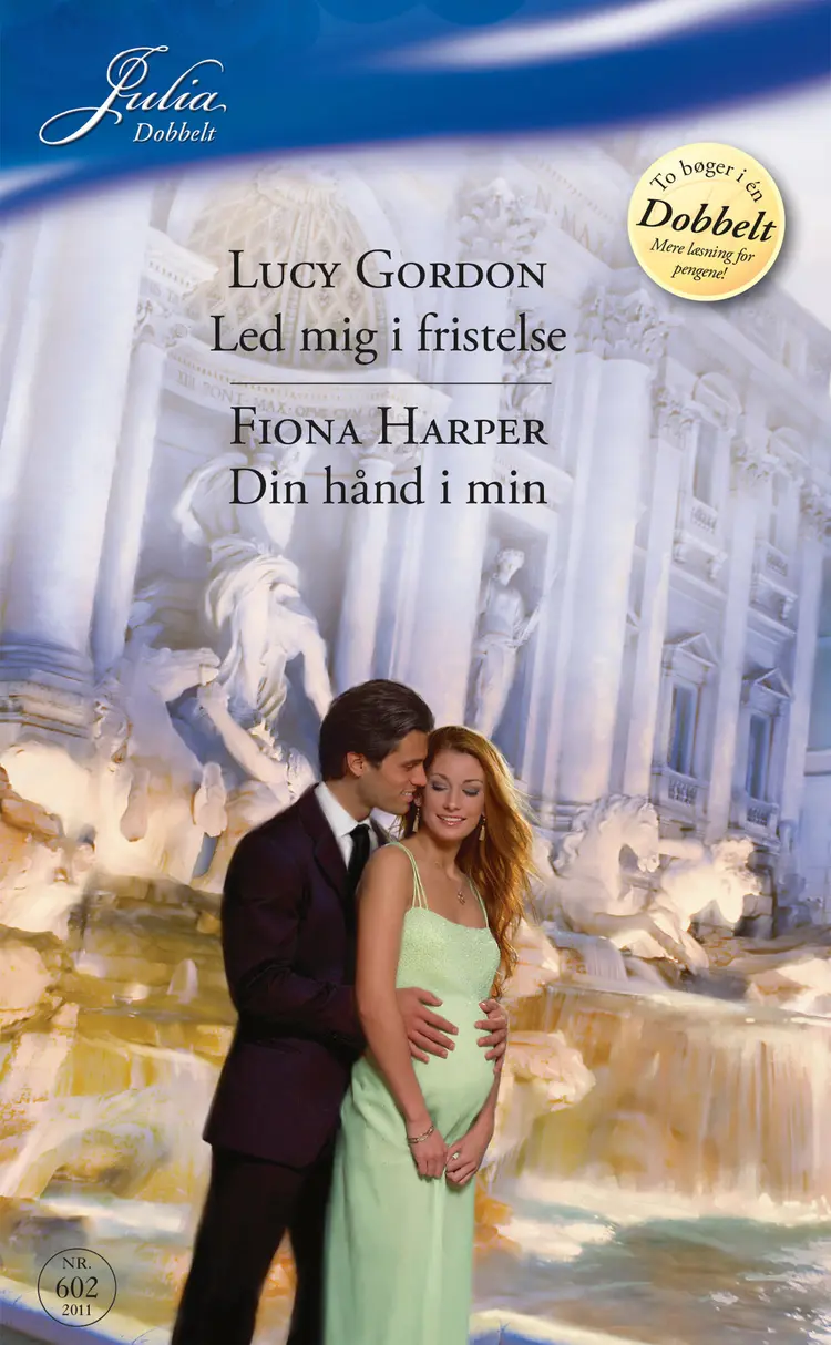 Led mig i fristelse / Din hånd i min af Lucy Gordon