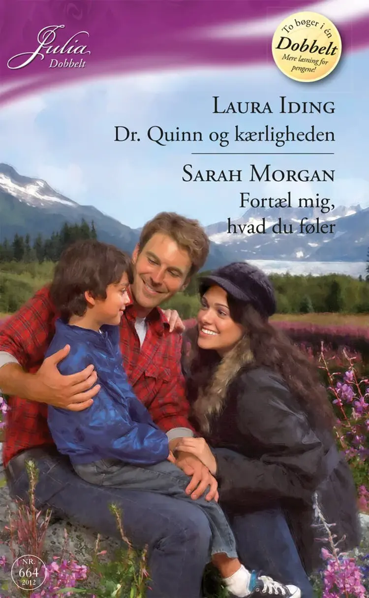 Dr. Quinn og kærligheden / Fortæl mig, hvad du føler af Laura Iding