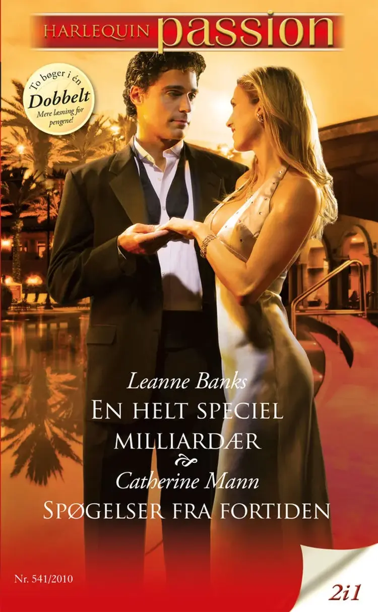 En helt speciel milliardær / Spøgelser fra fortiden af Catherine Mann