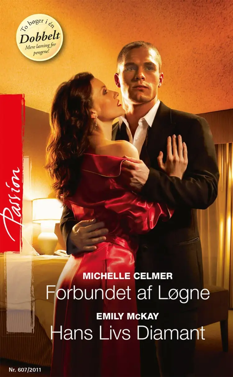 Forbundet af Løgne / Hans Livs Diamant af Michelle Celmer