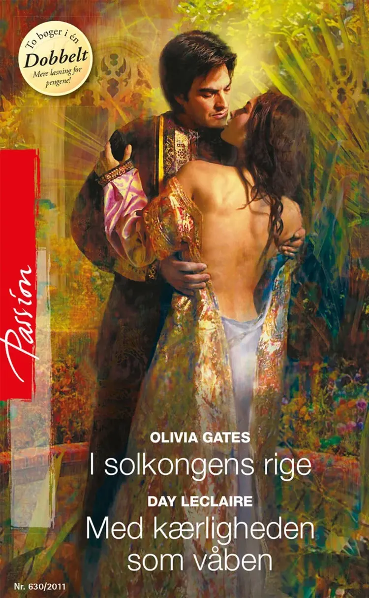 I solkongens rige / Med kærligheden som våben af Day Leclaire