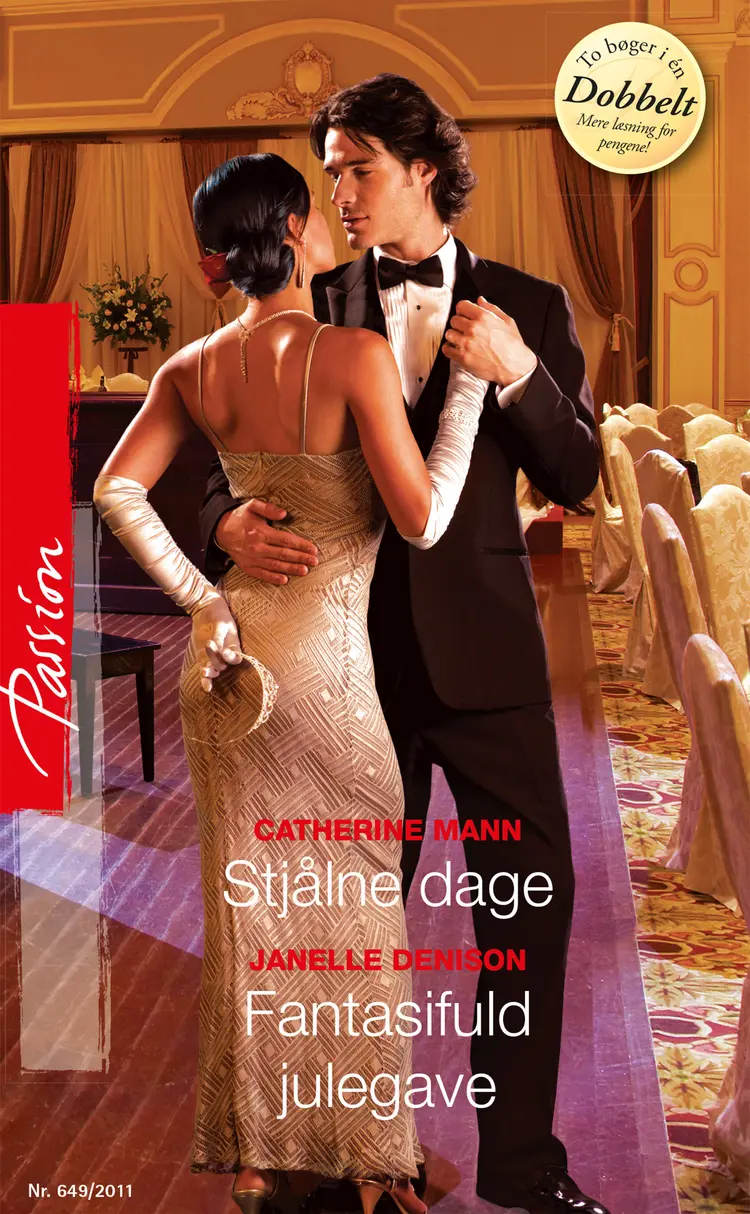 Stjålne dage / Fantasifuld julegave af Catherine Mann