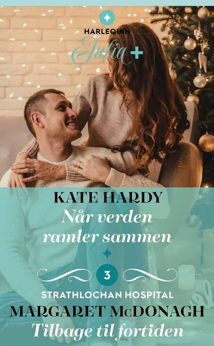 Når verden ramler sammen / Tilbage til fortiden af Kate Hardy