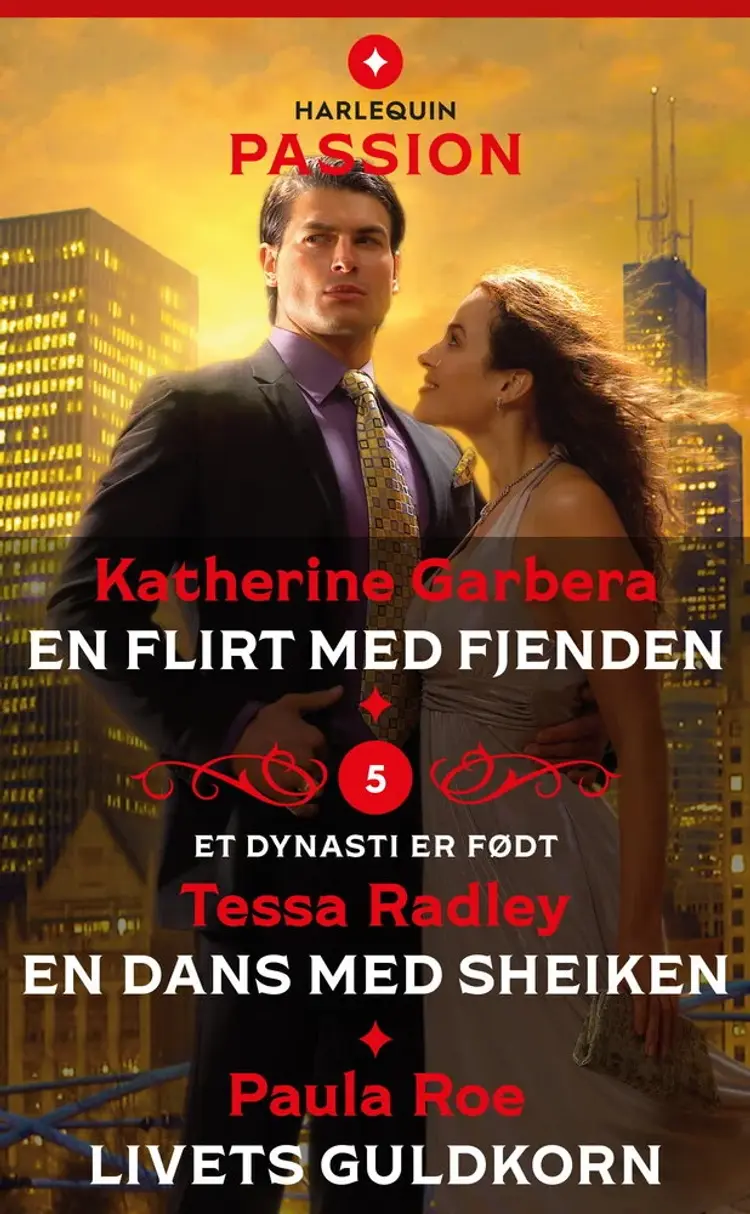 En flirt med fjenden / En dans med sheiken / Livets guldkorn af Katherine Garbera