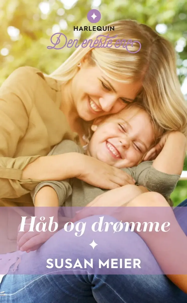 Håb og drømme af Susan Meier