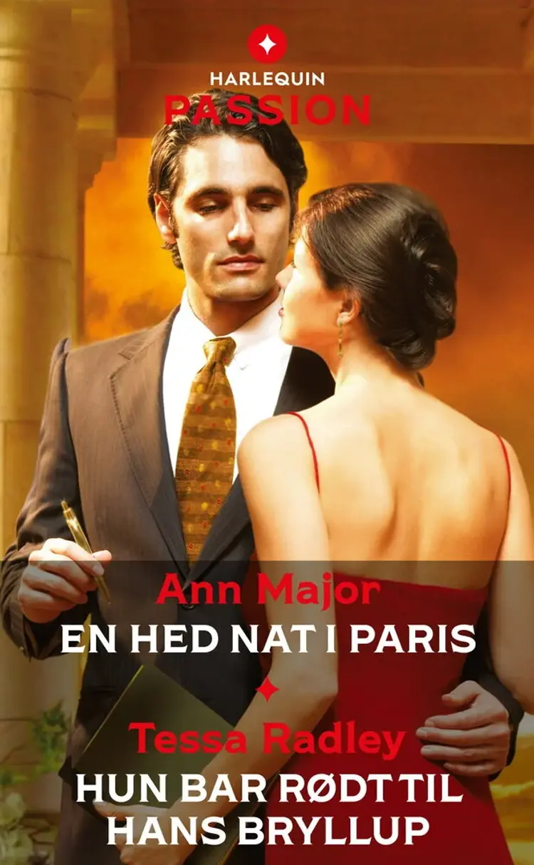 En hed nat i Paris / Hun bar rødt til hans bryllup af Tessa Radley