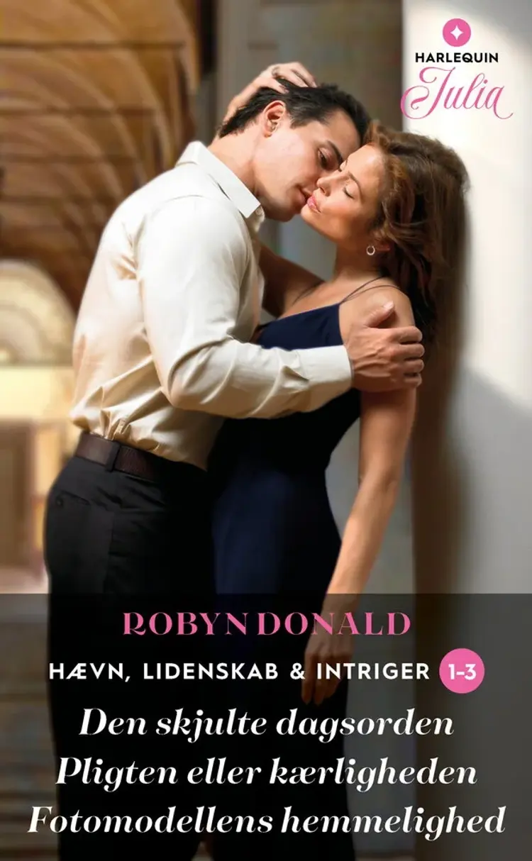 Den skjulte dagsorden / Pligten eller kærligheden / Fotomodellens hemmelighed af Robyn Donald