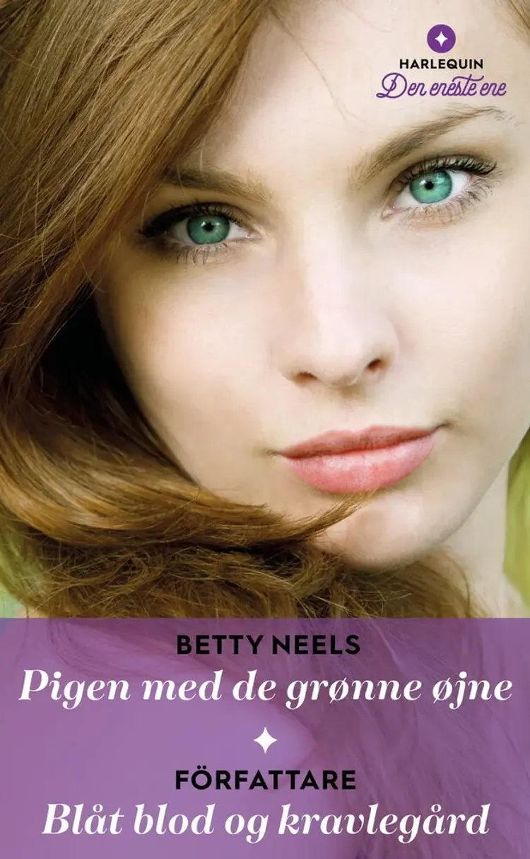 Pigen med de grønne øjne / Blåt blod og kravlegård af Betty Neels