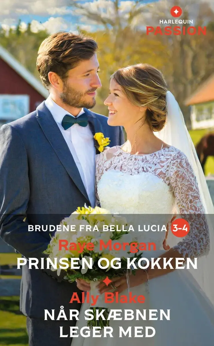 Prinsen og kokken / Når skæbnen leger med af Raye Morgan