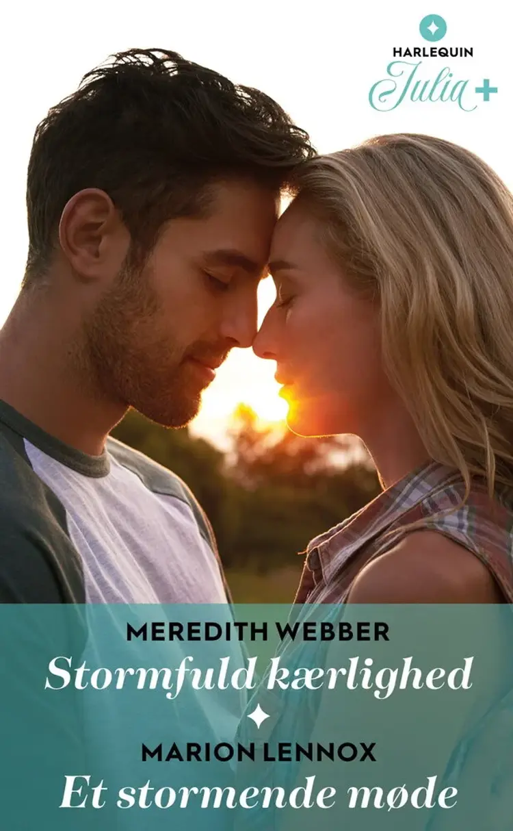 Stormfuld kærlighed / Et stormende møde af Meredith Webber
