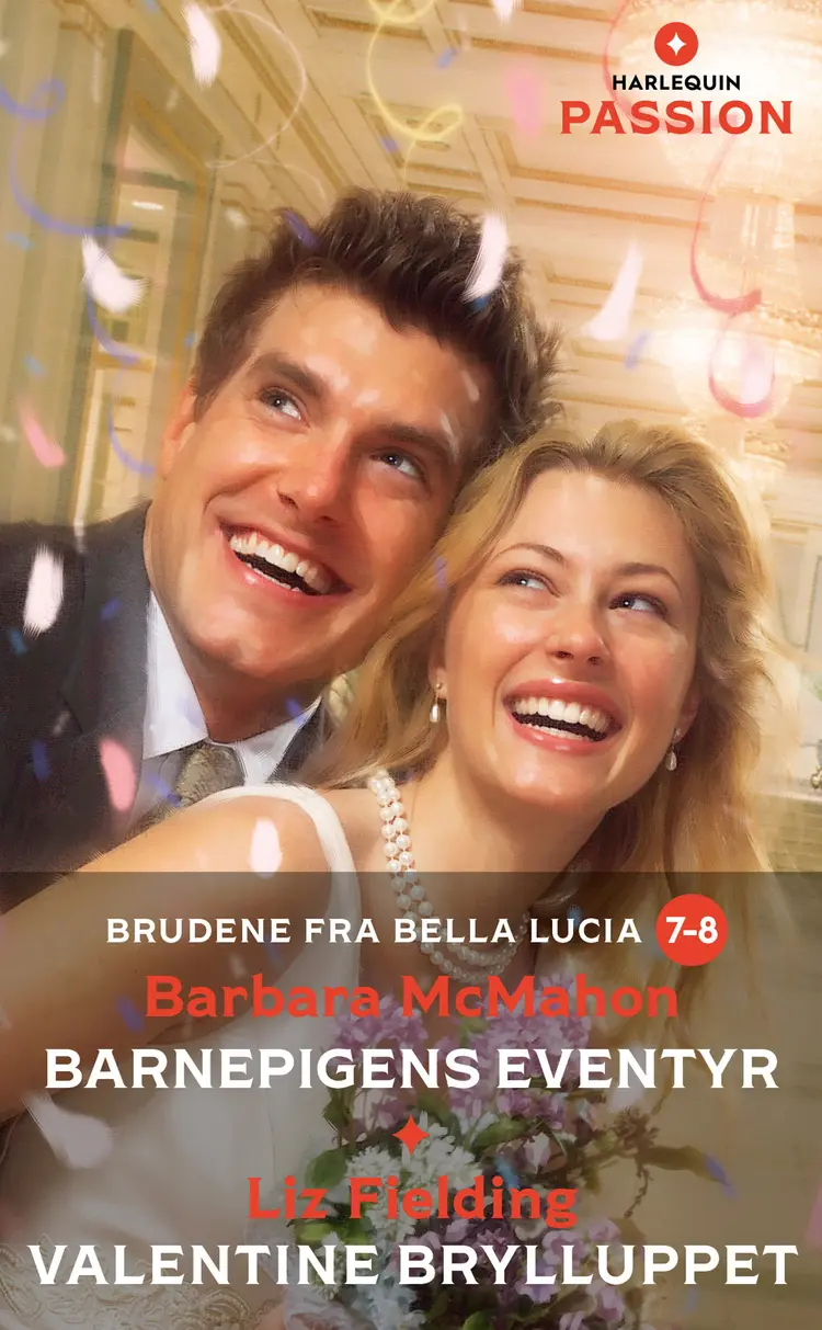 Barnepigens eventyr / Valentine brylluppet af Barbara McMahon