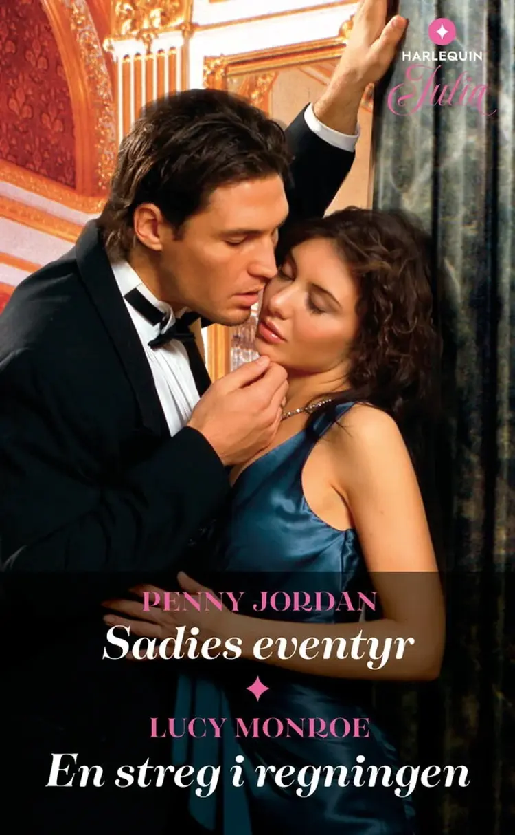 Sadies eventyr / En streg i regningen af Penny Jordan