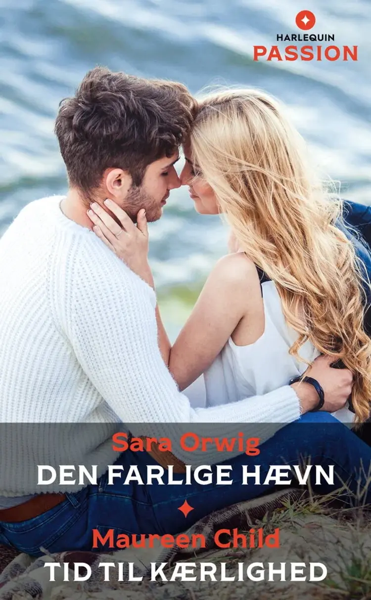 Den farlige hævn / Tid til kærlighed af Maureen Child