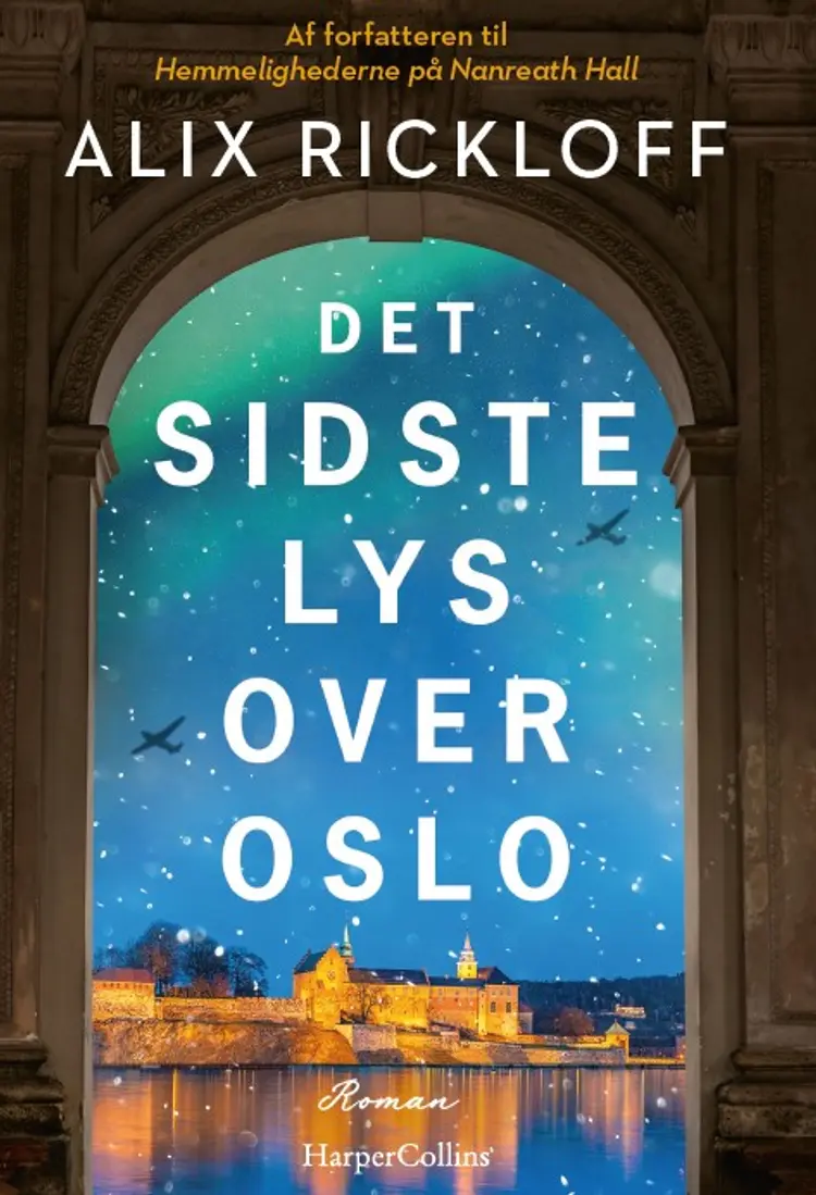 Det sidste lys over Oslo af Alix Rickloff