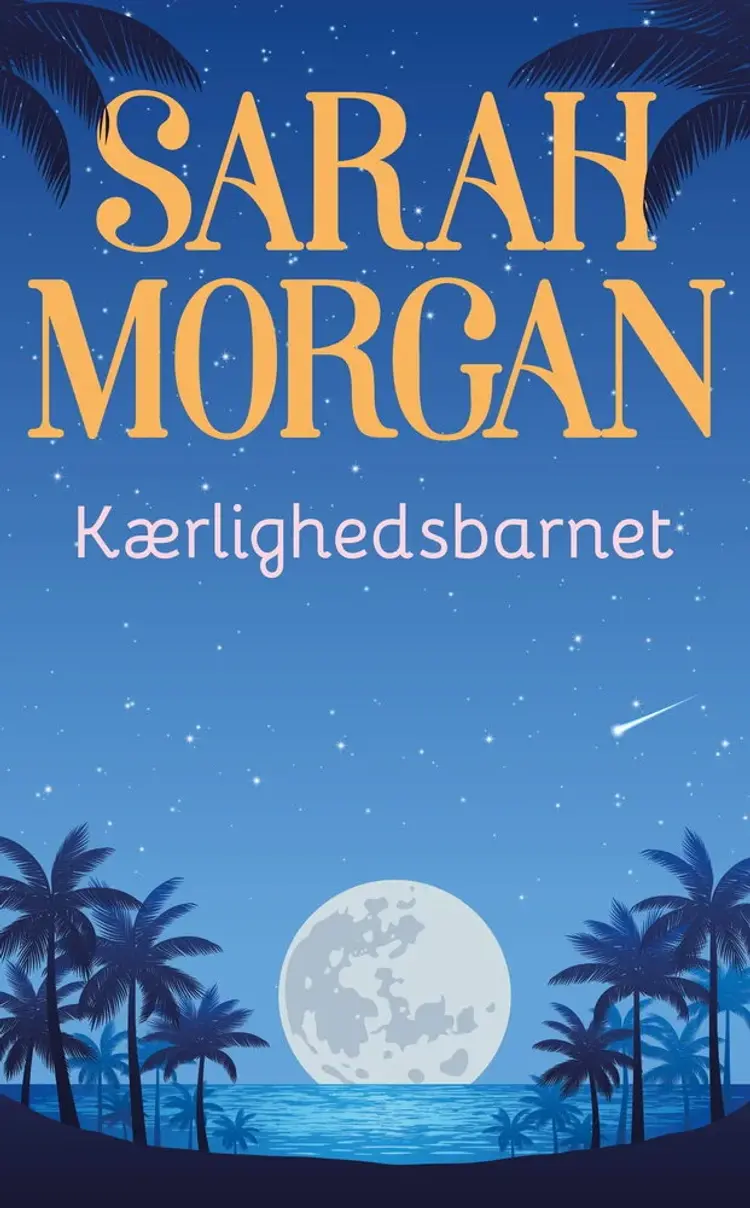Kærlighedsbarnet af Sarah Morgan