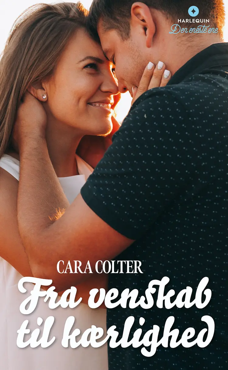 Fra venskab til kærlighed af Cara Colter