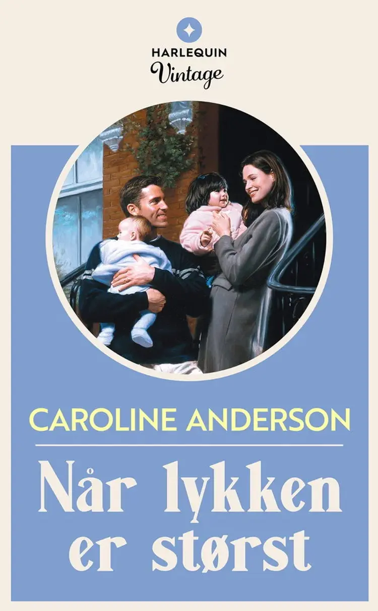Når lykken er störst af Caroline Anderson
