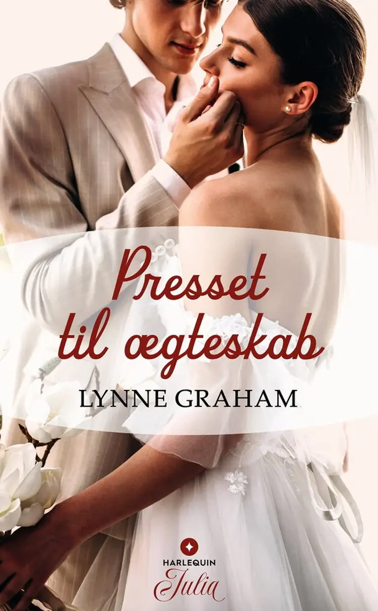 Presset til ægteskab af Lynne Graham